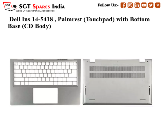 Dell Ins 14-5418 , Palmrest (Touchpad) with Bottom Base (CD Body)