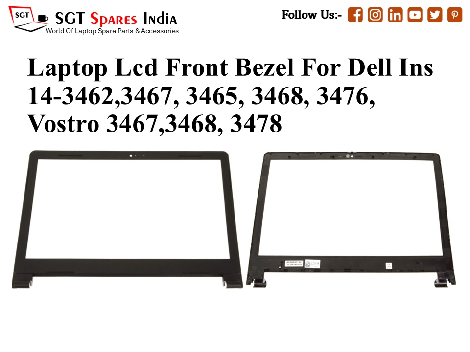 Laptop Lcd Front Bezel For Dell Ins 14-3462,3467, 3465, 3468, 3476,
Vostro 3467,3468, 3478