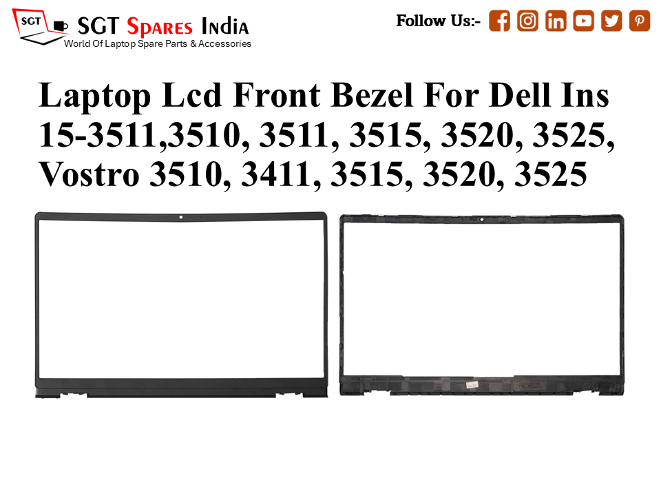 Laptop Lcd Front Bezel For Dell Ins 15-3511,3510, 3511, 3515, 3520, 3525,
Vostro 3510, 3411, 3515, 3520, 3525