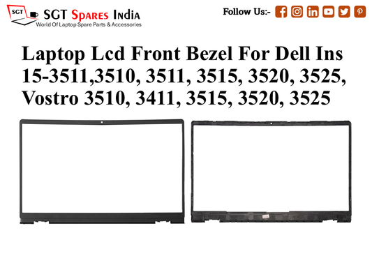 Laptop Lcd Front Bezel For Dell Ins 15-3511,3510, 3511, 3515, 3520, 3525,
Vostro 3510, 3411, 3515, 3520, 3525