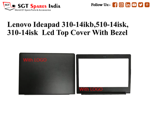 LAPTOP LCD TOP COVER WITH BAZEL FOR LENOVO IDEAPAD 310-14IKB ,,510-14ISK, 310-14ISK