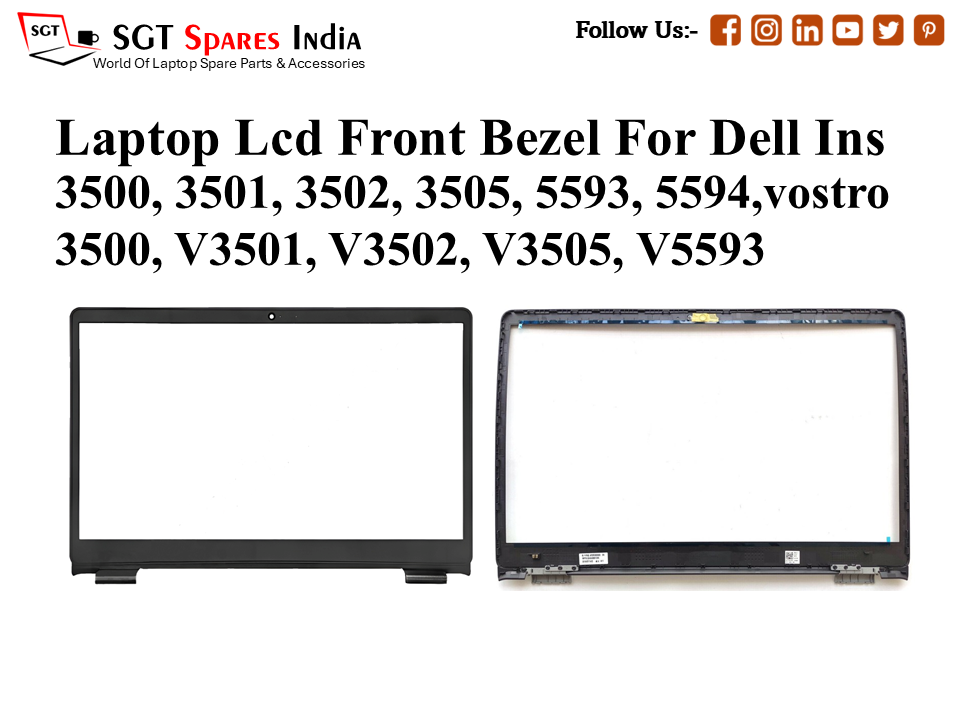 Laptop Lcd Front Bezel For Dell Ins
3500, 3501, 3502, 3505, 5593, 5594,vostro
3500, V3501, V3502, V3505, V5593