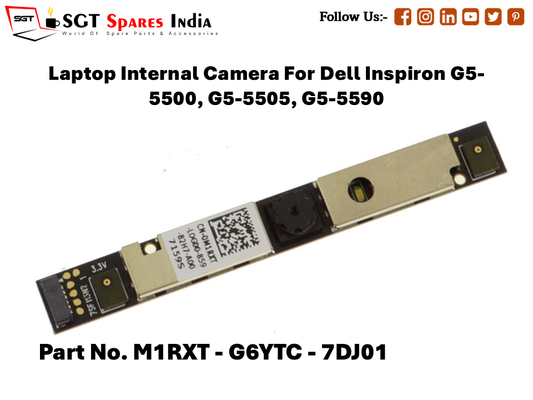 Laptop Internal Camera For Dell Inspiron G5-5500, G5-5505, G5-5590  Part No. M1RXT - G6YTC - 7DJ01