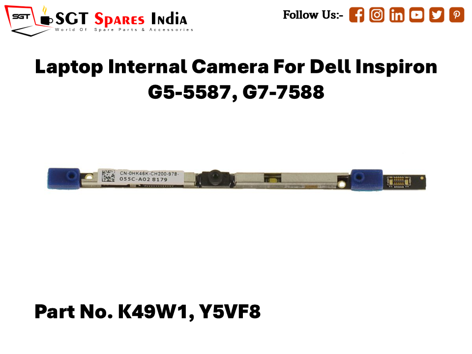Laptop Internal Camera For Dell Inspiron G5-5587, G7-7588 Part No. K49W1, Y5VF8  125