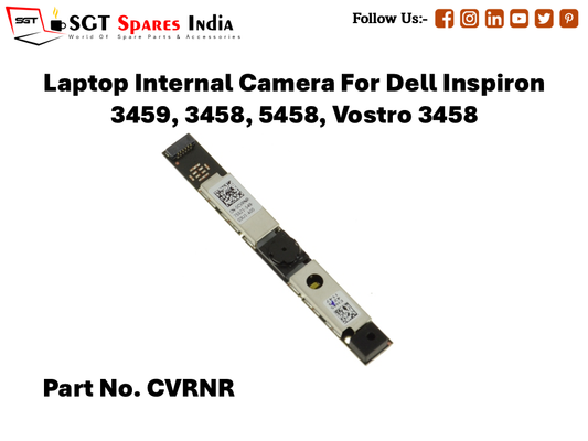 Laptop Internal Camera For Dell Inspiron 3459, 3458, 5458, Vostro 3458 Part No. CVRNR