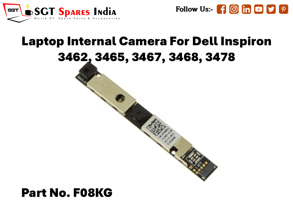 Laptop Internal Camera For Dell Inspiron 3462, 3465, 3467, 3468, 3478 Part No. F08KG