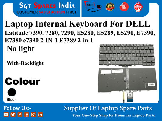 Laptop Internal Keyboard For DELL Latitude 7390, 7280, 7290, E5280, E5289, E5290, E7390, E7380 e7390 2-IN-1 E7389 2-in-1 No light With-Backlight Colour Black