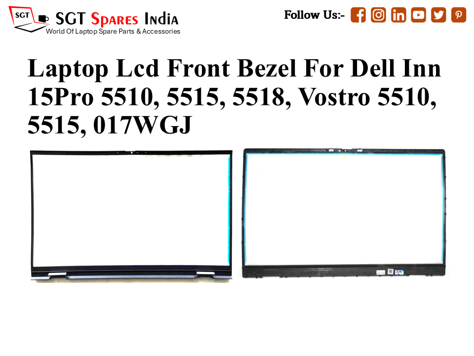 Laptop Lcd Front Bezel For Dell Inn 15Pro 5510, 5515, 5518, Vostro 5510,
5515, 017WGJ