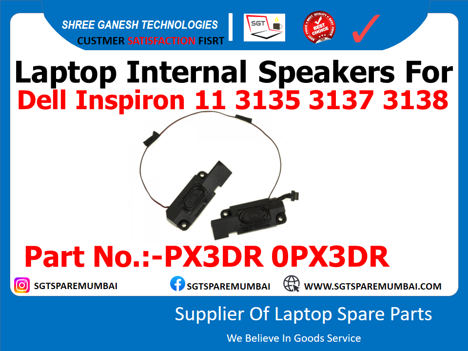 Laptop Internal Speakers For Dell Inspiron 11 3135 3137 3138 Part No.:-PX3DR 0PX3DR