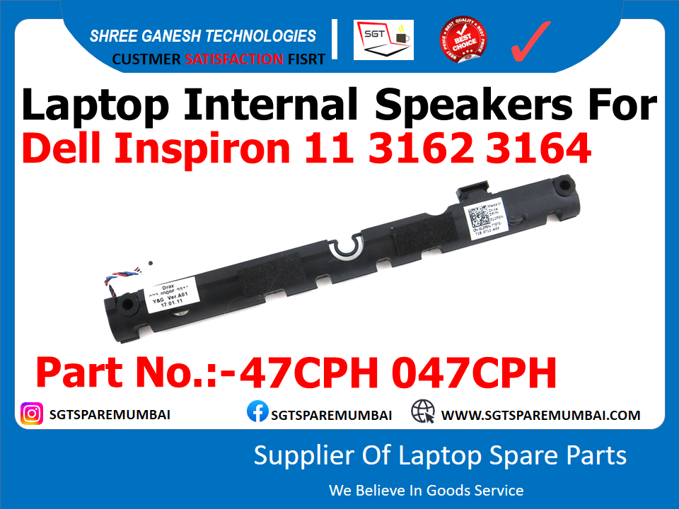 Laptop Internal Speakers For Dell Inspiron 11 3162 3164 Part No.:-47CPH 047CPH