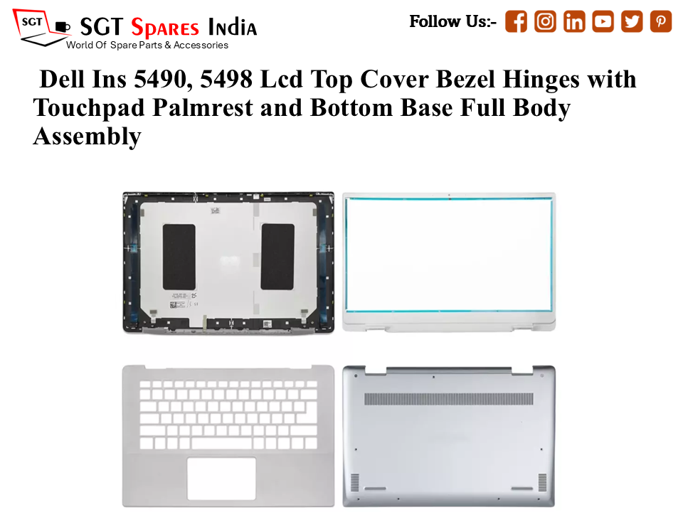 Dell Ins 5490, 5498, 0X98GC Laptop Lcd Top Cover Bezel Hinges with Touchpad Palmrest and Bottom Base Full Body Assembly