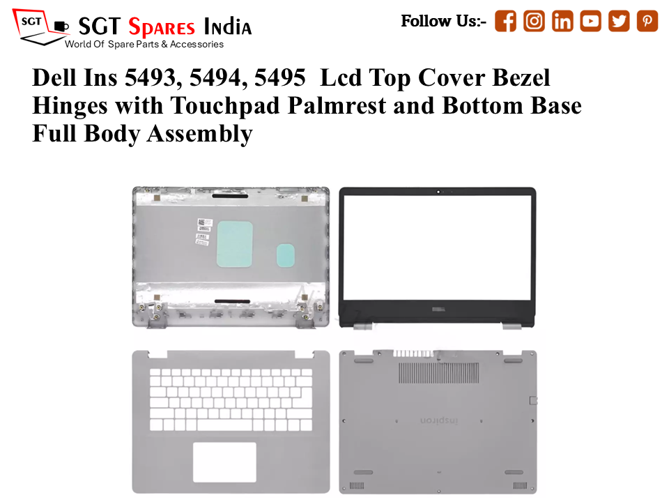 Dell Ins 5493, 5494, 5495 Laptop Lcd Top Cover Bezel Hinges with Touchpad Palmrest and Bottom Base Full Body Assembly