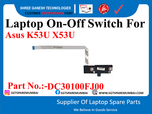 Laptop On-Off Switch For Asus K53U X53U Part No.:-DC30100FJ00