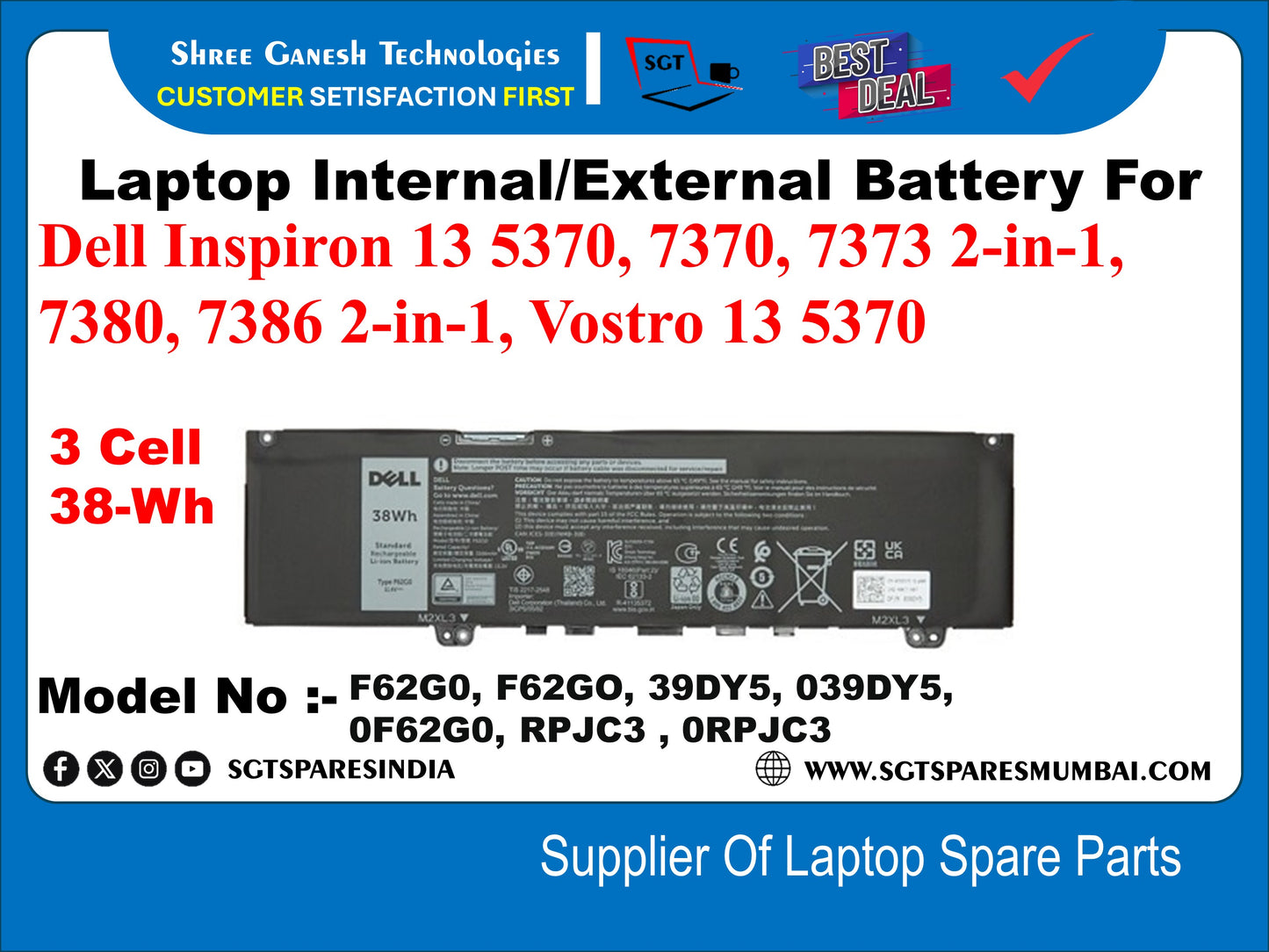 Laptop Internal Compatible Battery For Dell Inspiron 13 5370, 7370, 7373 2-in-1, 7380, 7386 2-in-1, Vostro 13 5370 3 Cell 38-Wh Model No :- F62GO, F62GO, 39DY5, 039DY5, 0F62GO, RPJC3 , ORPJC3