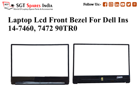 Laptop Lcd Front Bezel For Dell Ins 14-7460, 7472 90TR0