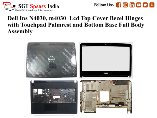 Dell Ins N4030, m4030 Laptop Lcd Top Cover Bezel Hinges with Touchpad Palmrest and Bottom Base Full Body Assembly