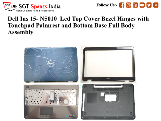 Dell Ins 15- N5010 Laptop Lcd Top Cover Bezel Hinges with Touchpad Palmrest and Bottom Base Full Body Assembly