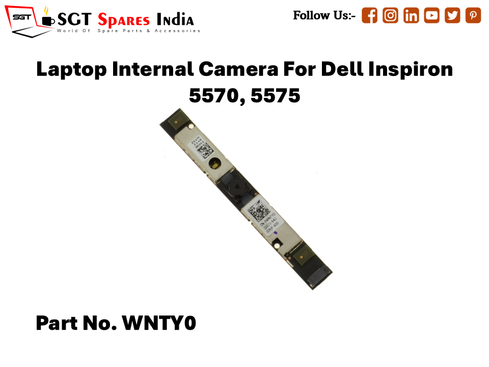 Laptop Internal Camera For Dell Inspiron 5570, 5575 Part No. WNTY0