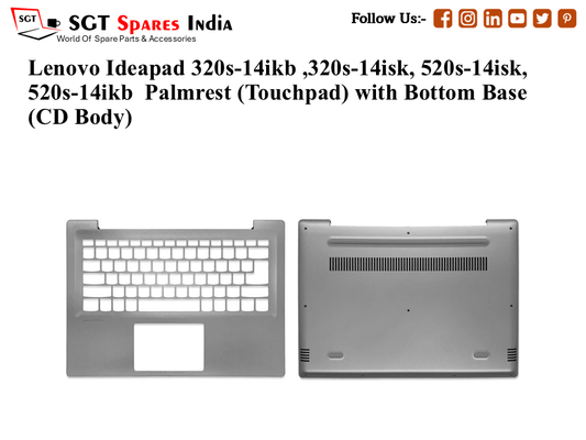 Lenovo Ideapad 320s-14ikb ,320s-14isk, 520s-14isk, 520s-14ikb Palmrest (Touchpad) with Bottom Base (CD Body)
