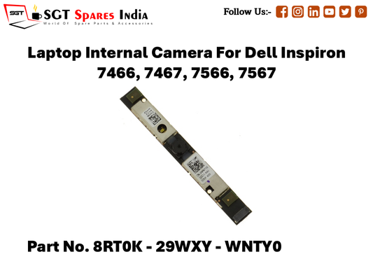 Laptop Internal Camera For Dell Inspiron 7466, 7467, 7566, 7567 Part No. 8RT0K - 29WXY - WNTY0