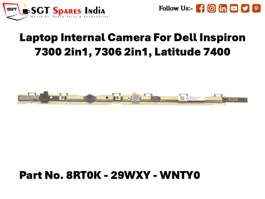 Laptop Internal Camera For Dell Inspiron 7300 2in1, 7306 2in1, Latitude 7400 Part No. 8RT0K