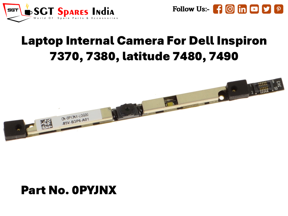 Laptop Internal Camera For Dell Inspiron 7370, 7380, latitude 7480, 7490 Part No. 0PYJNX