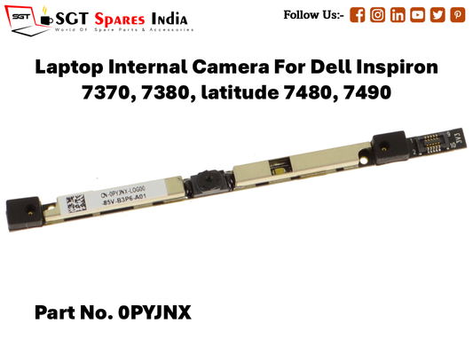Laptop Internal Camera For Dell Inspiron 7370, 7380, latitude 7480, 7490 Part No. 0PYJNX