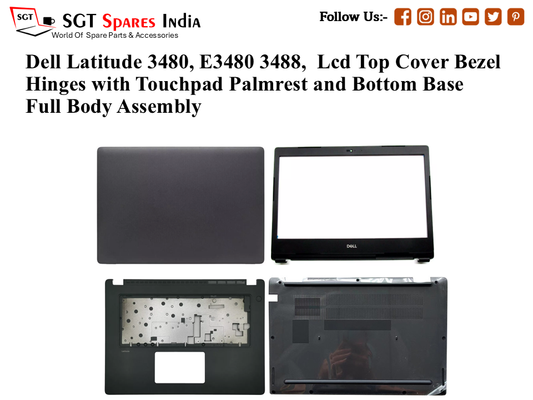 Dell Latitude 3480, E3480 3488, Laptop Lcd Top Cover Bezel Hinges with Touchpad Palmrest and Bottom Base Full Body Assembly