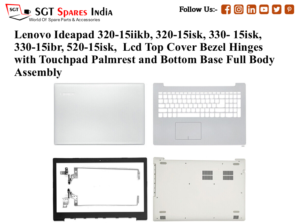 Lenovo Ideapad 320-15iikb, 320-15isk, 330- 15isk, 330-15ibr, 520-15isk, Laptop Lcd Top Cover Bezel Hinges with Touchpad Palmrest and Bottom Base Full Body Assembly