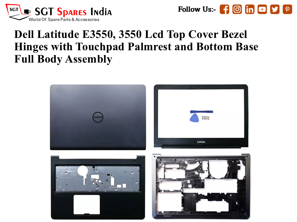 Dell Latitude E3550, Laptop Lcd Top Cover Bezel Hinges with Touchpad Palmrest and Bottom Base Full Body Assembly