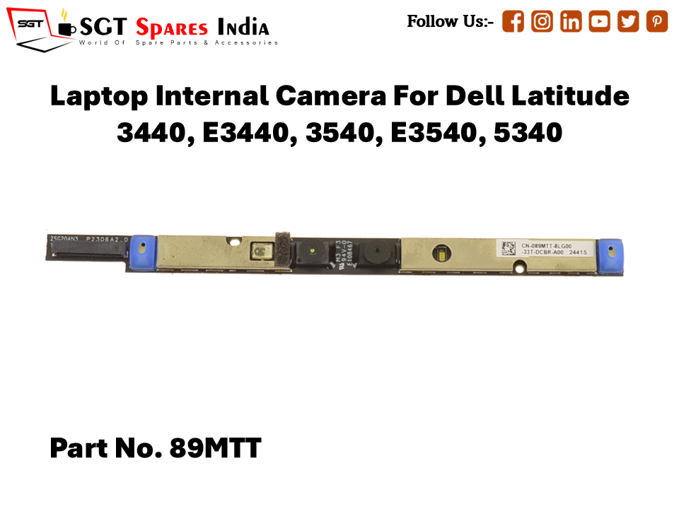 Laptop Internal Camera For Dell Latitude 3440, E3440, 3540, E3540, 5340 Part No. 89MTT