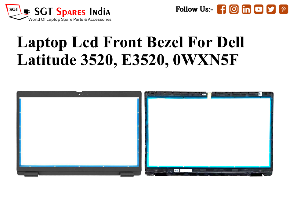 Laptop Lcd Front Bezel For Dell Latitude 3520, E3520, 0WXN5F