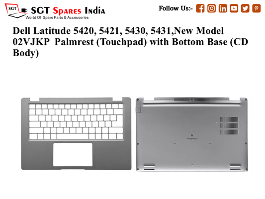 Dell Latitude 5420, 5421, 5430, 5431,New Model 02VJKP Palmrest (Touchpad) with Bottom Base (CD Body)