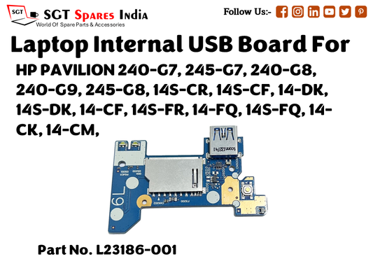 laptop Internal USB or IO board For HP PAVILION 240 G7, 245 G7, 240 G8, 240 G9, 245 G8, 14S CR, 14S CF, 14 DK, 14S DK, 14 CF, 14S FR, 14 FQ, 14S FQ, 14 CK, 14 CM,  Part no. L23186 001