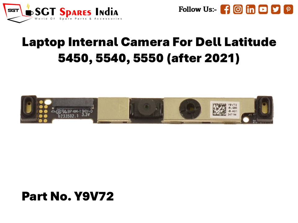 Laptop Internal Camera For Dell Latitude 5450, 5540, 5550 (after 2021) Part No. Y9V72