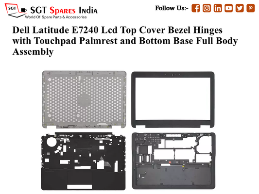 Dell Latitude E7240, 09KH8Y Laptop Lcd Top Cover Bezel Hinges with Touchpad Palmrest and Bottom Base Full Body Assembly