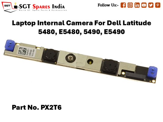 Laptop Internal Camera For Dell Latitude 5480, E5480, 5490, E5490 Part No. PX2T6