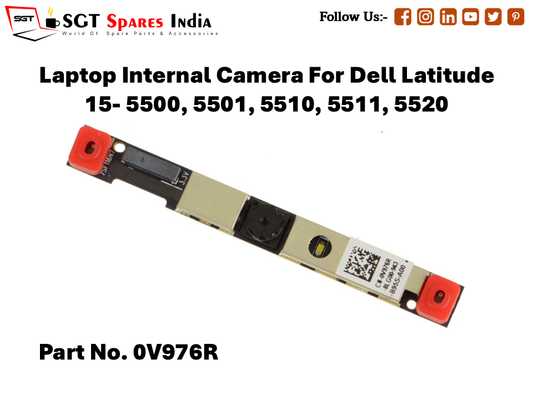 Laptop Internal Camera For Dell Latitude 15- 5500, 5501, 5510, 5511, 5520 Part No. 0V976R