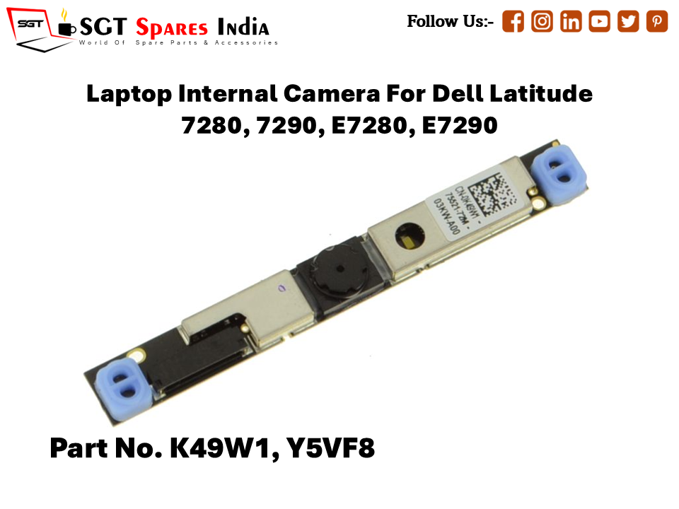 Laptop Internal Camera For Dell Latitude 7280, 7290, E7280, E7290 Part No. K49W1, Y5VF8