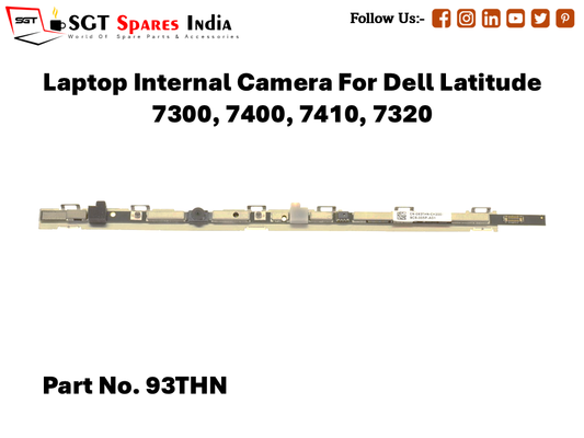 Laptop Internal Camera For Dell Latitude 7300, 7400, 7410, 7320 Part No. 93THN