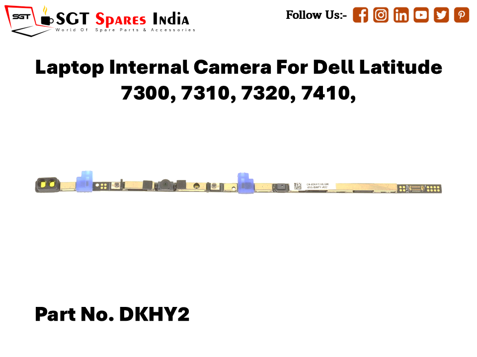 Laptop Internal Camera For Dell Latitude 7300, 7310, 7320, 7410, Part No. DKHY2