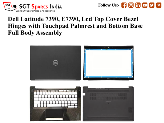 Dell Latitude 7390, E7390, 0072MH Laptop Lcd Top Cover Bezel Hinges with Touchpad Palmrest and Bottom Base Full Body Assembly