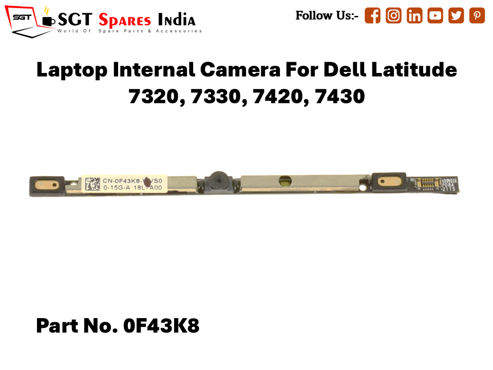 Laptop Internal Camera For Dell Latitude 7320, 7330, 7420, 7430 Part No. 0F43K8