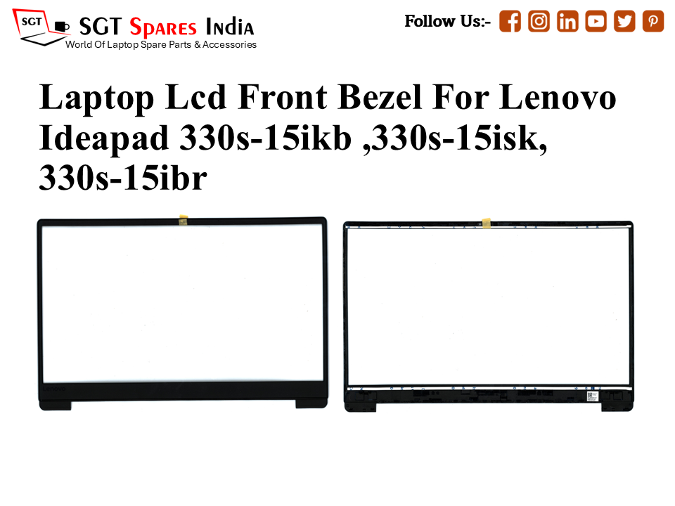 Laptop Lcd Front Bezel For Lenovo
Ideapad 330s-15ikb ,330s-15isk, 330s-15ibr