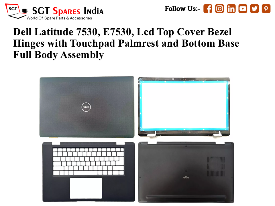 Dell Latitude 7530, E7530, 03XVMY Laptop Lcd Top Cover Bezel Hinges with Touchpad Palmrest and Bottom Base Full Body Assembly