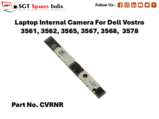 Laptop Internal Camera For Dell Vostro 3561, 3562, 3565, 3567, 3568, 3578 Part No. CVRNR