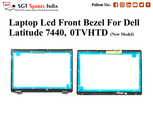 Laptop Lcd Front Bezel For Dell Latitude 7440, 0TVHTD (New Model)