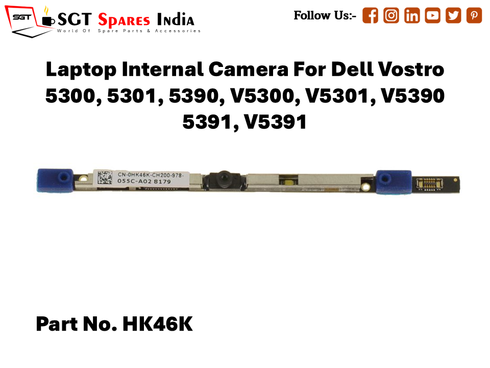 Laptop Internal Camera For Dell Vostro 5300, 5301, 5390, V5300, V5301, V5390, 5391, Part No. HK46K
