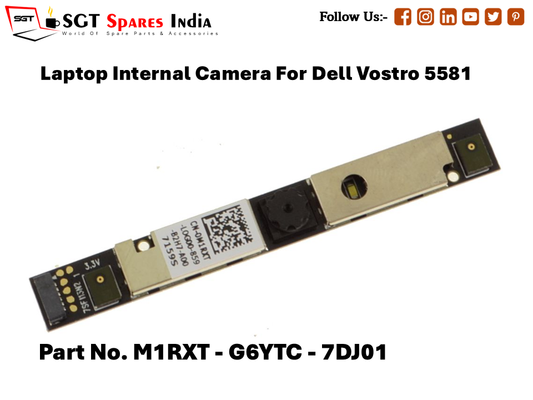 Laptop Internal Camera For Dell Vostro 5581  Part No. M1RXT - G6YTC - 7DJ01