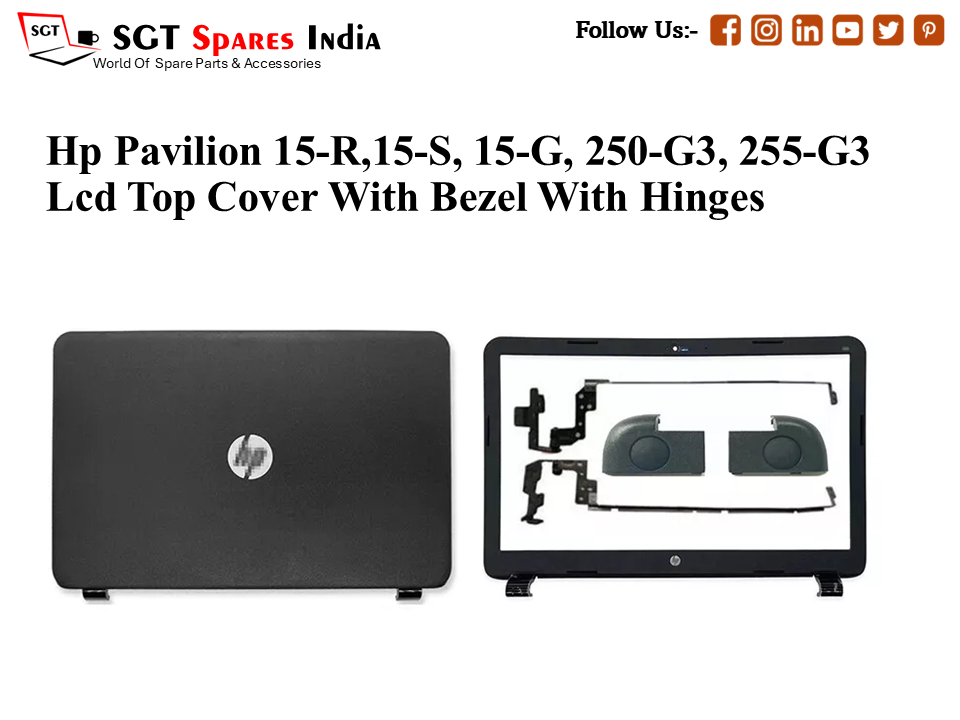 LAPTOP LCD TOP COVER WITH BAZEL WITH HINGES FOR HP PAVILION 15-R,15-S, 15-G, 250-G3, 255-G3